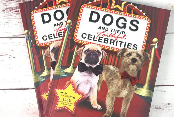 #WINITWEDNESDAY - WIN a copy of Dogs and their Faithful Celebrities - 26/7/17