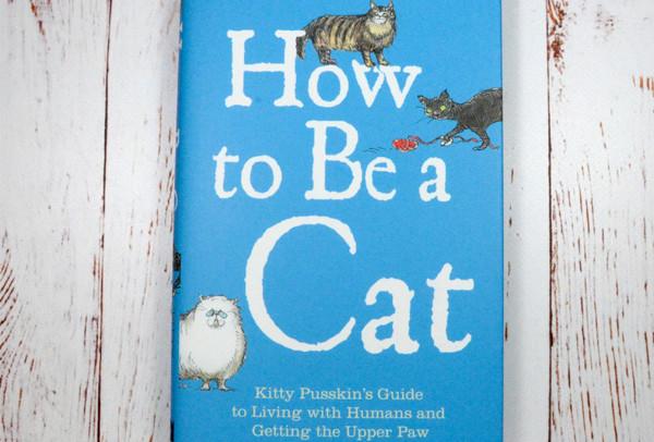 #WINITWEDNESDAY - WIN a copy of How To Be A Cat by Mark Leigh - 28/09/17