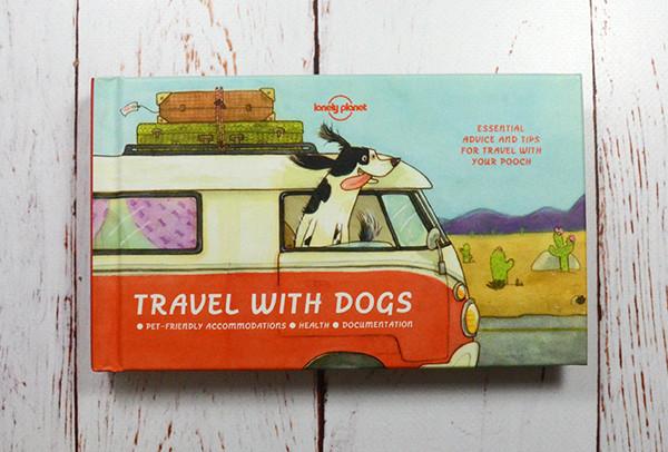 #WINITWEDNESDAY - WIN a copy of Travel With Dogs by Lonely Planet - 01/06/2016 - 19/06/2016